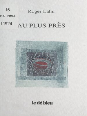 cover image of Au plus près